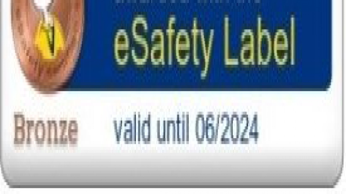eSafety Label (eGüvenlik Etiketimizi aldık.)